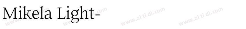 Mikela Light字体转换